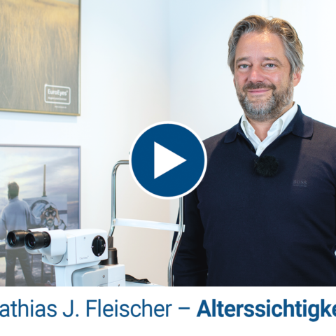 Dr. Mathias Fleischer EuroEyes Arzt erklärt Alterssichtigkeit
